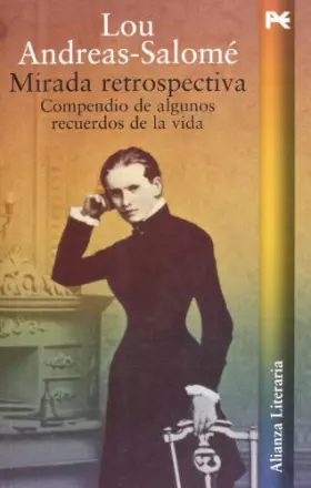 Couverture du produit · Mirada retrospectiva: Compendio de algunos recuerdos de la vida (Alianza Literaria (Al))