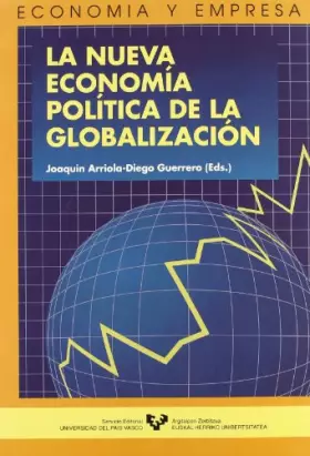 Couverture du produit · La nueva economía política de la globalización (Serie de Economía y Empresa)