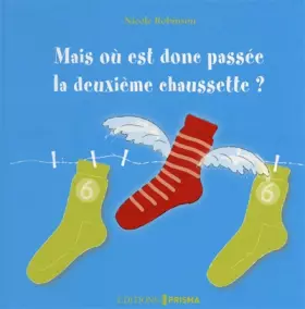 Couverture du produit · Mais où est donc passée la deuxième chaussette ?