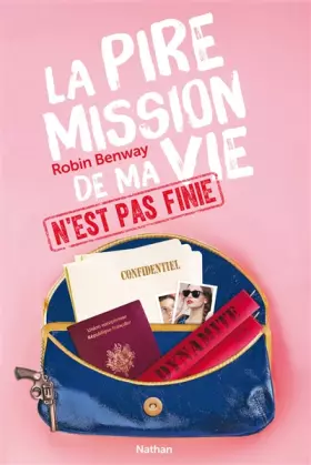 Couverture du produit · La pire mission de ma vie n'est pas finie