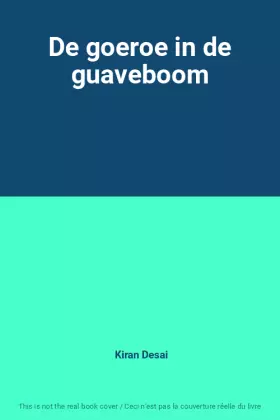 Couverture du produit · De goeroe in de guaveboom