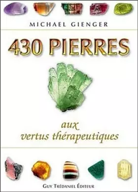 Couverture du produit · 430 Pierres aux vertus thérapeutiques