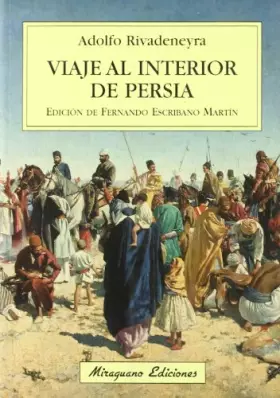 Couverture du produit · Viaje al interior de Persia (Viajes y Costumbres)