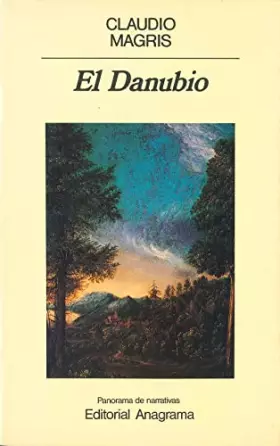 Couverture du produit · El Danubio: 142 (Panorama de narrativas)