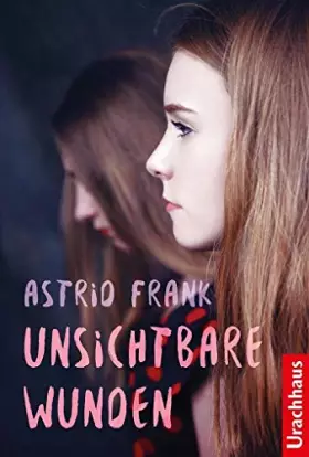 Couverture du produit · Unsichtbare Wunden