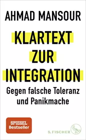 Couverture du produit · Klartext zur Integration: Gegen falsche Toleranz und Panikmache