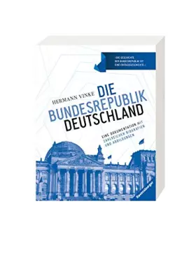 Couverture du produit · Die Bundesrepublik Deutschland: Eine Dokumentation mit zahlreichen Biografien und Abbildungen