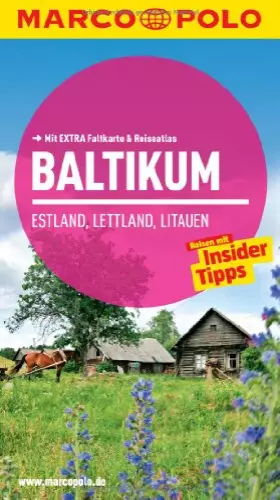 Couverture du produit · MARCO POLO Reiseführer Baltikum, Estland, Lettland, Litauen: Reisen mit Insider-Tipps. Mit EXTRA Faltkarte & Reiseatlas: Estlan