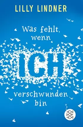Couverture du produit · Was fehlt, wenn ich verschwunden bin: Roman