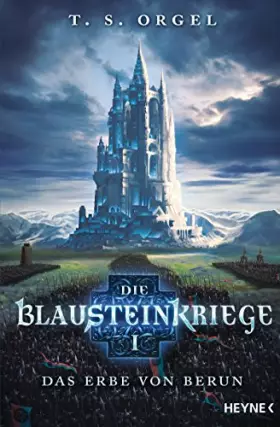 Couverture du produit · Die Blausteinkriege 1 - Das Erbe von Berun: Roman