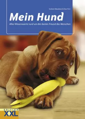 Couverture du produit · Mein Hund: Alles Wissenswerte rund um den besten Freund des Menschen: Alles Wissenswerte rund um den Freund des Menschen