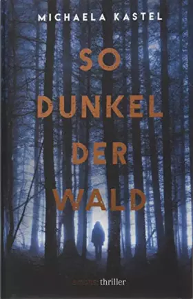Couverture du produit · So dunkel der Wald: Thriller