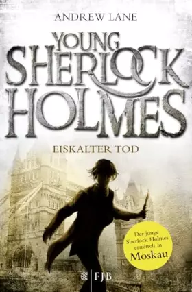 Couverture du produit · Young Sherlock Holmes: Eiskalter Tod - Sherlock Holmes ermittelt in Moskau