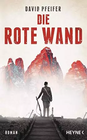 Couverture du produit · Die Rote Wand: Roman