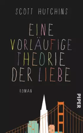 Couverture du produit · Eine vorläufige Theorie der Liebe: Roman