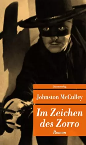 Couverture du produit · Im Zeichen des Zorro: Roman (Unionsverlag Taschenbücher)