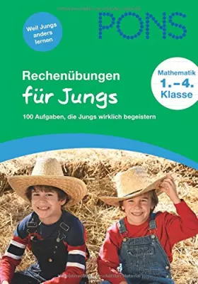 Couverture du produit · PONS Rechenübungen für Jungs 1.-4. Klasse: 100 Aufgaben, die Jungs wirklich begeistern