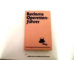 Couverture du produit · Reclams Operettenführer: Mit einem Musical-Teil