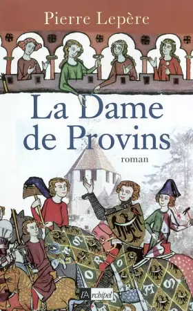 Couverture du produit · La Dame de Provins
