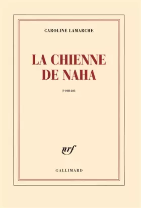 Couverture du produit · La Chienne de Naha
