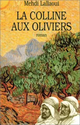Couverture du produit · La Colline aux oliviers