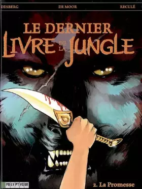 Couverture du produit · Dernier livre de la jungle, tome 2 : La Promesse