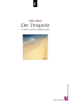 Couverture du produit · De l'espoir et autres quêtes dangereuses