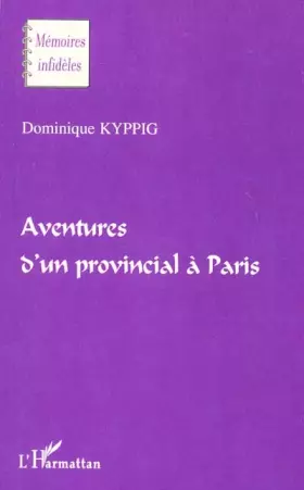 Couverture du produit · Aventures d'un Provincial à Paris
