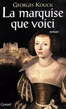 Couverture du produit · La marquise que voici