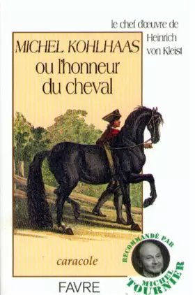 Couverture du produit · Michel Kohlhaas ou l'honneur du cheval