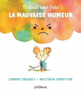 Couverture du produit · Il était une fois la mauvaise humeur