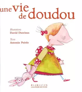 Couverture du produit · Une vie de doudou