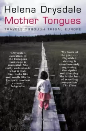 Couverture du produit · Mother Tongues: Travels Through Tribal Europe