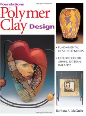 Couverture du produit · Foundations in Polymer Clay Design