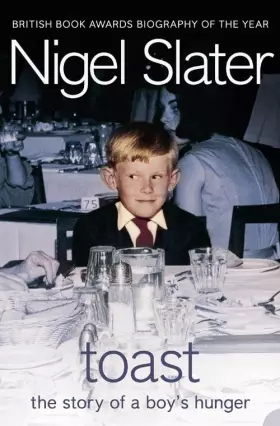 Couverture du produit · Toast: The Story of a Boy's Hunger