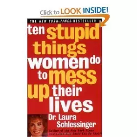 Couverture du produit · Ten Stupid Things Women Do to Mess up Their Lives