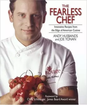 Couverture du produit · The Fearless Chef: Innovative Recipes from the Edge of American Cuisine
