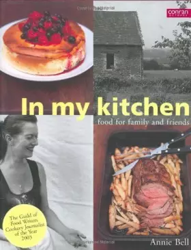 Couverture du produit · In My Kitchen: Food for Family and Friends