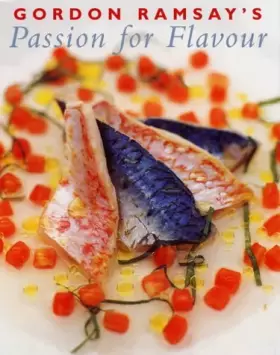 Couverture du produit · Gordon Ramsay's Passion for Flavour