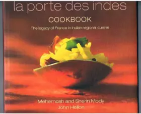 Couverture du produit · La Porte Des Indes Cookbook (English and French Edition)
