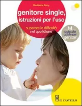 Couverture du produit · Genitore single, istruzioni per l'uso