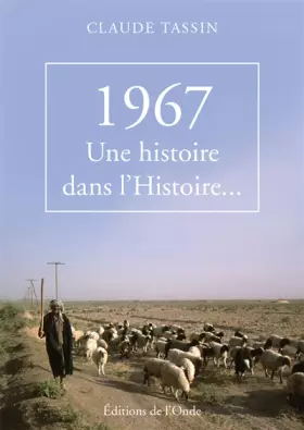 Couverture du produit · 1967, Une histoire dans l'Histoire...