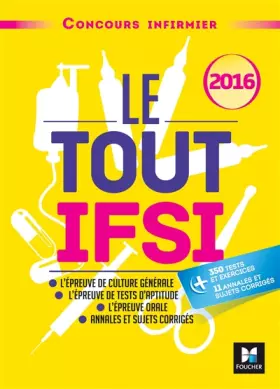 Couverture du produit · Le Tout IFSI - Concours infirmier 2016 - Tout-en-un