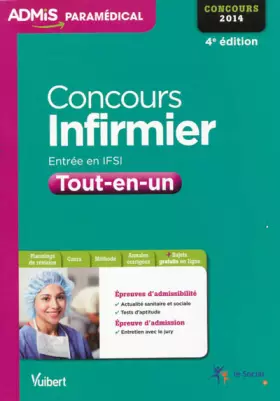 Couverture du produit · Concours Infirmier - Entrée en IFSI - Tout-en-un - Concours 2014