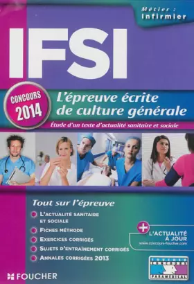 Couverture du produit · IFSI l'épreuve écrite de culture générale concours 2014