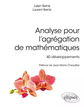 Couverture du produit · Analyse pour l'agrégation de mathématiques: 40 développements