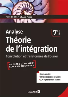 Couverture du produit · Analyse - Théorie de l'intégration: Convolution et transformée de Fourier