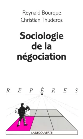 Couverture du produit · Sociologie de la négociation