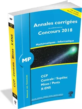 Couverture du produit · Annales corigées concours 2018 MP mathématiques informatique