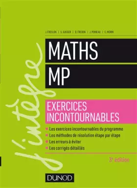 Couverture du produit · Maths MP - Exercices incontournables - 3e éd.